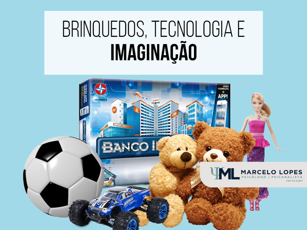 Brinquedos, tecnologia e&nbsp;imaginação